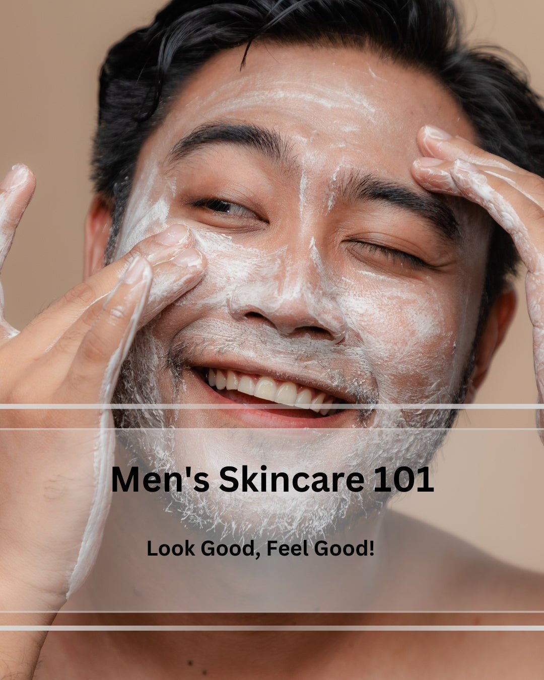 Men's Skincare 101